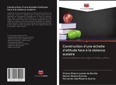 Buchcover von Construction d'une échelle d'attitude face à la violence scolaire