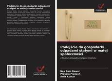 Couverture de Podejście do gospodarki odpadami stałymi w małej społeczności