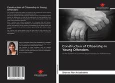 Portada del libro de Construction of Citizenship in Young Offenders