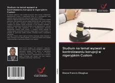 Portada del libro de Studium na temat wyzwań w kontrolowaniu korupcji w nigeryjskim Custom