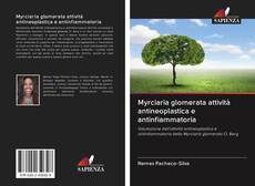 Capa do livro de Myrciaria glomerata attività antineoplastica e antinfiammatoria 