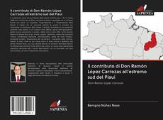 Buchcover von Il contributo di Don Ramón López Carrozas all'estremo sud del Piauí