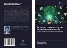 Copertina di Levenscyclusanalyse van hernieuwbare energie