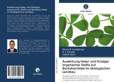 Capa do livro de Auswirkung fester und flüssiger organischer Stoffe auf Bockshornklee im ökologischen Landbau 