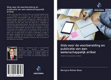 Couverture de Gids voor de voorbereiding en publicatie van een wetenschappelijk artikel