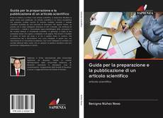 Copertina di Guida per la preparazione e la pubblicazione di un articolo scientifico