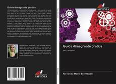 Bookcover of Guida dimagrante pratica