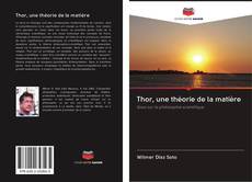 Buchcover von Thor, une théorie de la matière