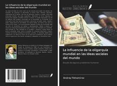 Buchcover von La influencia de la oligarquía mundial en las ideas sociales del mundo