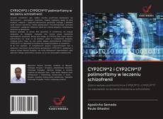 Buchcover von CYP2C19*2 i CYP2C19*17 polimorfizmy w leczeniu schizofrenii