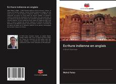 Bookcover of Ecriture indienne en anglais