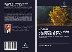 Portada del libro de HOGERE GEZONDHEIDSZORG VOOR Ouderen in de DRC