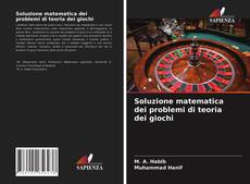 Capa do livro de Soluzione matematica dei problemi di teoria dei giochi 