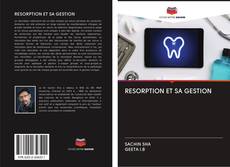 Bookcover of RESORPTION ET SA GESTION