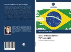 Capa do livro de Die 7 brasilianischen Verfassungen 
