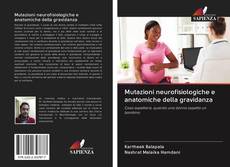 Buchcover von Mutazioni neurofisiologiche e anatomiche della gravidanza