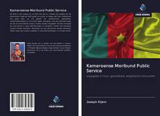 Couverture de Kameroense Moribund Public Service