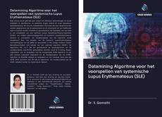 Couverture de Datamining Algoritme voor het voorspellen van systemische Lupus Erythematosus (SLE)