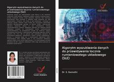 Portada del libro de Algorytm wyszukiwania danych do przewidywania tocznia rumieniowatego układowego (SLE)