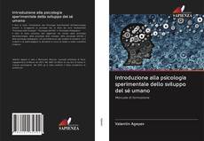Bookcover of Introduzione alla psicologia sperimentale dello sviluppo del sé umano