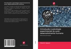 Bookcover of Introdução à psicologia experimental do auto-desenvolvimento humano
