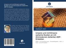 Portada del libro de Lineare und nichtlineare optische Studien an mit Aminosäuren dotierten ADP-Kristallen