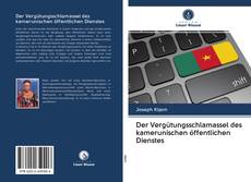 Der Vergütungsschlamassel des kamerunischen öffentlichen Dienstes kitap kapağı