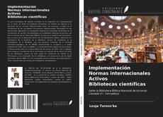 Copertina di Implementación Normas internacionales Activos Bibliotecas científicas