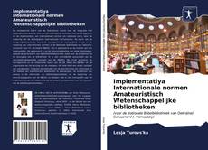 Portada del libro de Implementatiya Internationale normen Amateuristisch Wetenschappelijke bibliotheken