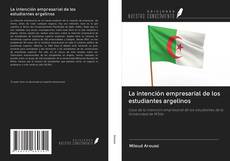Обложка La intención empresarial de los estudiantes argelinos