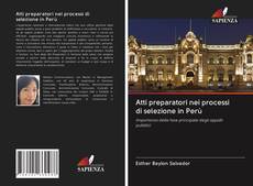 Capa do livro de Atti preparatori nei processi di selezione in Perù 