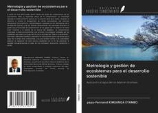 Buchcover von Metrología y gestión de ecosistemas para el desarrollo sostenible