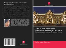 Capa do livro de Atos preparatórios nos processos de seleção no Peru 