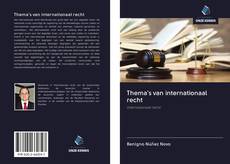 Couverture de Thema's van internationaal recht