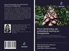 Capa do livro de Pinus Cembroides; zijn antioxidante werking en fenolgehalte 