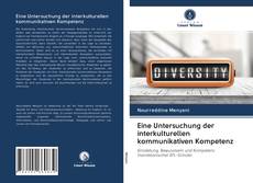 Eine Untersuchung der interkulturellen kommunikativen Kompetenz kitap kapağı