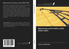 Buchcover von Relaciones entre Italia y Libia (1983-1987)