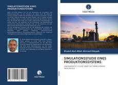 Buchcover von SIMULATIONSSTUDIE EINES PRODUKTIONSSYSTEMS