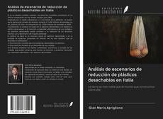 Bookcover of Análisis de escenarios de reducción de plásticos desechables en Italia