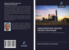 Обложка SIMULATIESTUDIE VAN EEN PRODUCTIESYSTEEM