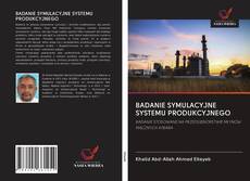 Portada del libro de BADANIE SYMULACYJNE SYSTEMU PRODUKCYJNEGO