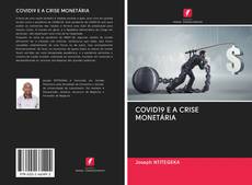 Portada del libro de COVID19 E A CRISE MONETÁRIA