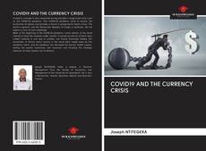 Capa do livro de COVID19 AND THE CURRENCY CRISIS 