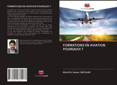 Buchcover von FORMATIONS EN AVIATION POURQUOI ?