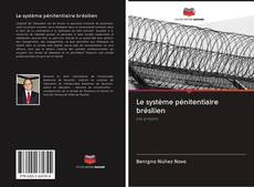 Capa do livro de Le système pénitentiaire brésilien 