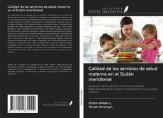 Portada del libro de Calidad de los servicios de salud materna en el Sudán meridional