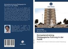 Capa do livro de Kompetenztraining Pädagogische Führung in der Politik 