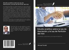 Bookcover of Estudio analítico sobre la Ley de Asociación y la Ley de Partición del Irán