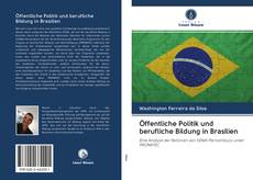 Capa do livro de Öffentliche Politik und berufliche Bildung in Brasilien 