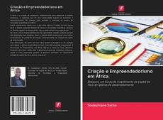 Capa do livro de Criação e Empreendedorismo em África 